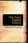 The Early English Church - Book