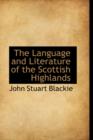 The Language and Literature of the Scottish Highlands - Book