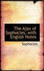 The Ajax of Sophocles, with English Notes - Book