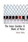 The Inner Garden : A Book of Verse - Book