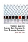 Orationes Quaedam Selectae, Notis Illustratae : In Usum Academiae Exoniensis - Book