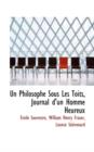 Un Philosophe Sous Les Toits, Journal D'Un Homme Heureux - Book