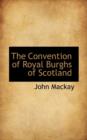 The Convention of Royal Burghs of Scotland - Book