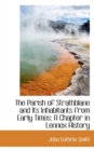 The Parish of Strathblane and Its Inhabitants from Early Times : A Chapter in Lennox History - Book