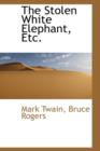 The Stolen White Elephant, Etc. - Book
