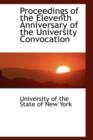 Proceedings of the Eleventh Anniversary of the University Convocation - Book