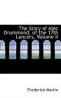 The Story of Alec Drummond, of the 17th Lancers, Volume II - Book