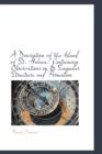 A Description of the Island of St. Helena : Containing Observations on Its Singular Structure and for - Book