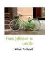 From Jefferson to Lincoln - Book