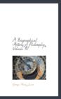 A Biographical History of Philosophy, Volume IV - Book