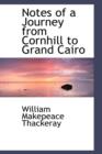 Notes of a Journey from Cornhill to Grand Cairo - Book