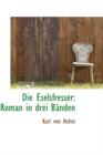 Die Eselsfresser : Roman in Drei B Nden - Book