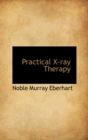 Practical X-Ray Therapy - Book