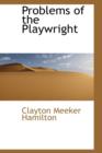 Problems of the Playwright - Book