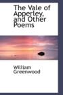 The Vale of Apperley, and Other Poems - Book