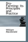 Dry-Farming : Its Principles and Practice - Book