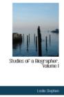 Studies of a Biographer, Volume I - Book