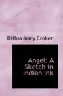 Angel : A Sketch in Indian Ink - Book