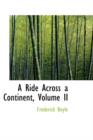 A Ride Across a Continent, Volume II - Book
