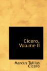 Cicero, Volume II - Book