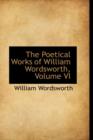 The Poetical Works of William Wordsworth, Volume VI - Book