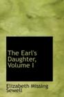 The Earl's Daughter, Volume I - Book