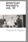 American Ancestry Vol. III - Book