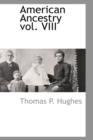 American Ancestry Vol. VIII - Book