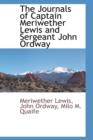 The Journals of Captain Meriwether Lewis and Sergeant John Ordway - Book