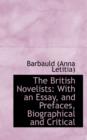 The British Novelists : With an Essay, and Prefaces, Biographical and Critical - Book