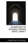 Elizabeth Barrett Browning's Poetical Works, Volume I - Book