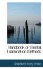Handbook of Mental Examination Methods - Book