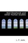Mad Shepherds and Other Human Studies - Book