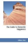 The Guide to Domestic Happiness - Book