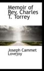 Memoir of REV. Charles T. Torrey - Book