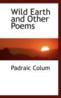 Wild Earth and Other Poems - Book