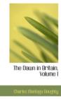 The Dawn in Britain, Volume I - Book