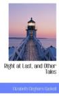 Right at Last, and Other Tales - Book