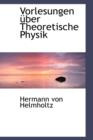 Vorlesungen Uber Theoretische Physik - Book