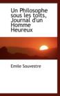 Un Philosophe Sous Les Toits, Journal D'Un Homme Heureux - Book