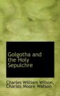 Golgotha and the Holy Sepulchre - Book