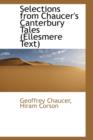 Selections from Chaucer's Canterbury Tales (Ellesmere Text) - Book