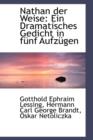 Nathan Der Weise : Ein Dramatisches Gedicht in Funf Aufzugen - Book