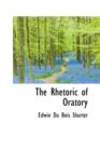 The Rhetoric of Oratory - Book