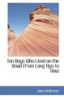 Ten Boys Who Lived on the Road from Long Ago to Now - Book