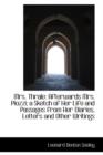 Mrs. Thrale : Afterwards Mrs. Piozzi; A Sketch of Her Life and Passages from Her Diaries, Letters and - Book