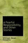 A Fearful Responsibility, and Other Stories - Book