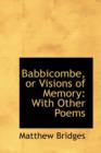 Babbicombe, or Visions of Memory : With Other Poems - Book