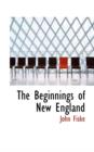The Beginnings of New England - Book