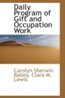 Daily Program of Gift and Occupation Work - Book
